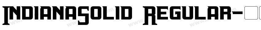 IndianaSolid Regular字体转换